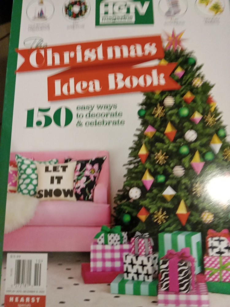 HGTV Magazine The Christmas Idea Book 150 Easy Ways To Decorate & Celebrate