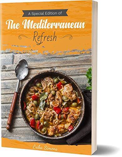 The Mediterranean Refresh – Perfect Paperback By Erika Simons – VERY GOOD