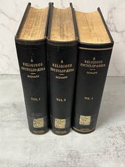 A Religious Encyclopaedia by Philip Schaff Vols. 1, 2, & 4 (1891) Ex-Library