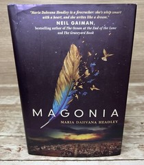 SIGNED INSCRIBED Magonia by Maria Dahvana Headley First Edition