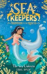 The Sea Unicorn (Sea Keepers, 2) – Paperback By Ripley, Coral – GOOD