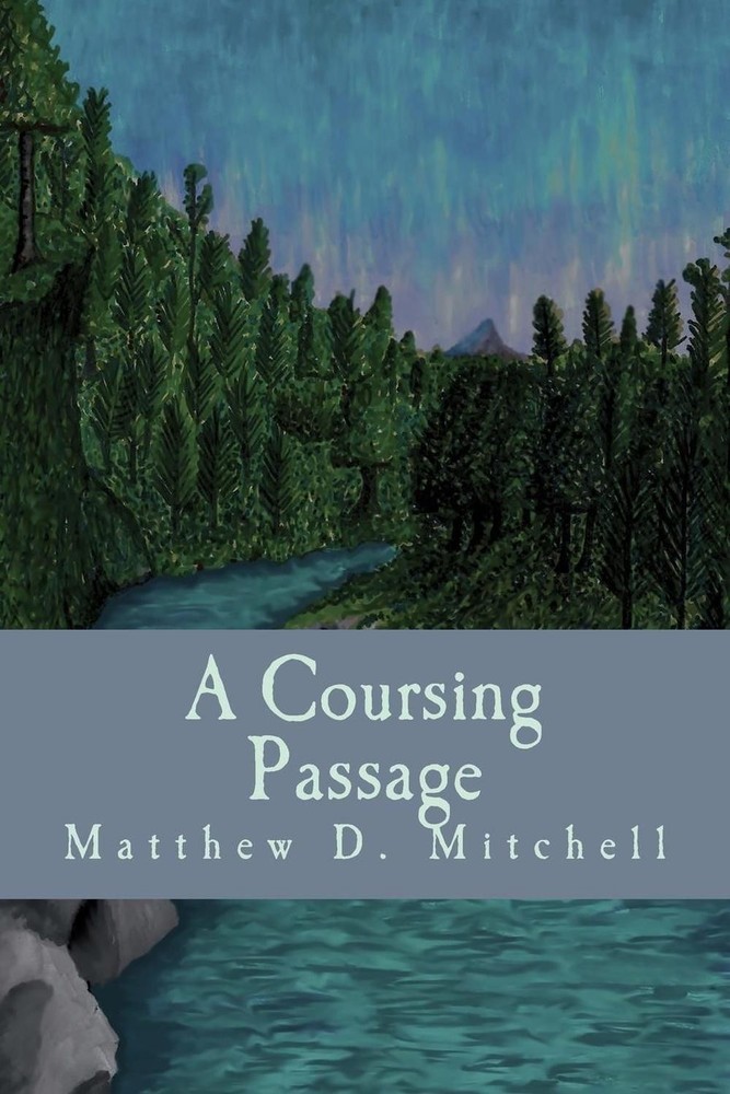A Coursing Passage by Matthew D. Mitchell (English) Paperback Book
