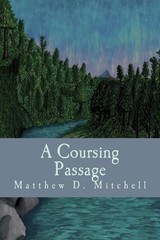 A Coursing Passage by Matthew D. Mitchell (English) Paperback Book
