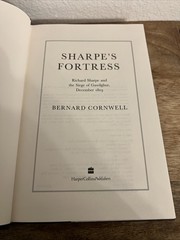 Bernard Cornwell Sharpe’s Fortress: India 1803 – 1st /1st Historical Fiction HC