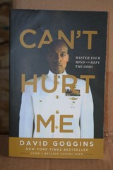 Can’t Hurt Me Master Your Mind and Defy the Odds Goggins