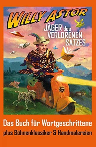 Willy Astor Jäger des verlorenen Satzes: Das Buch für Wo (Paperback) (UK IMPORT)