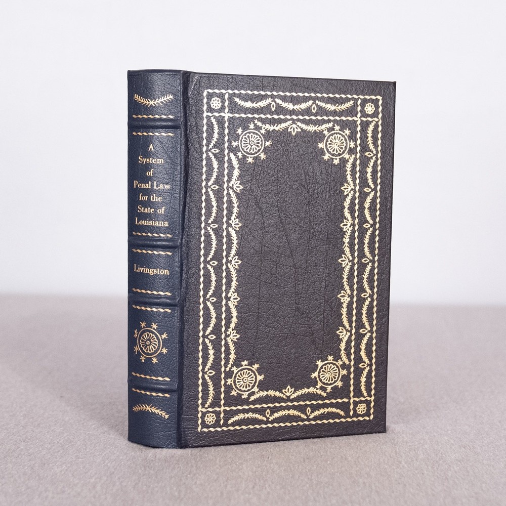 A System of Penal Law for the State of Louisiana Legal Classics Library Leather