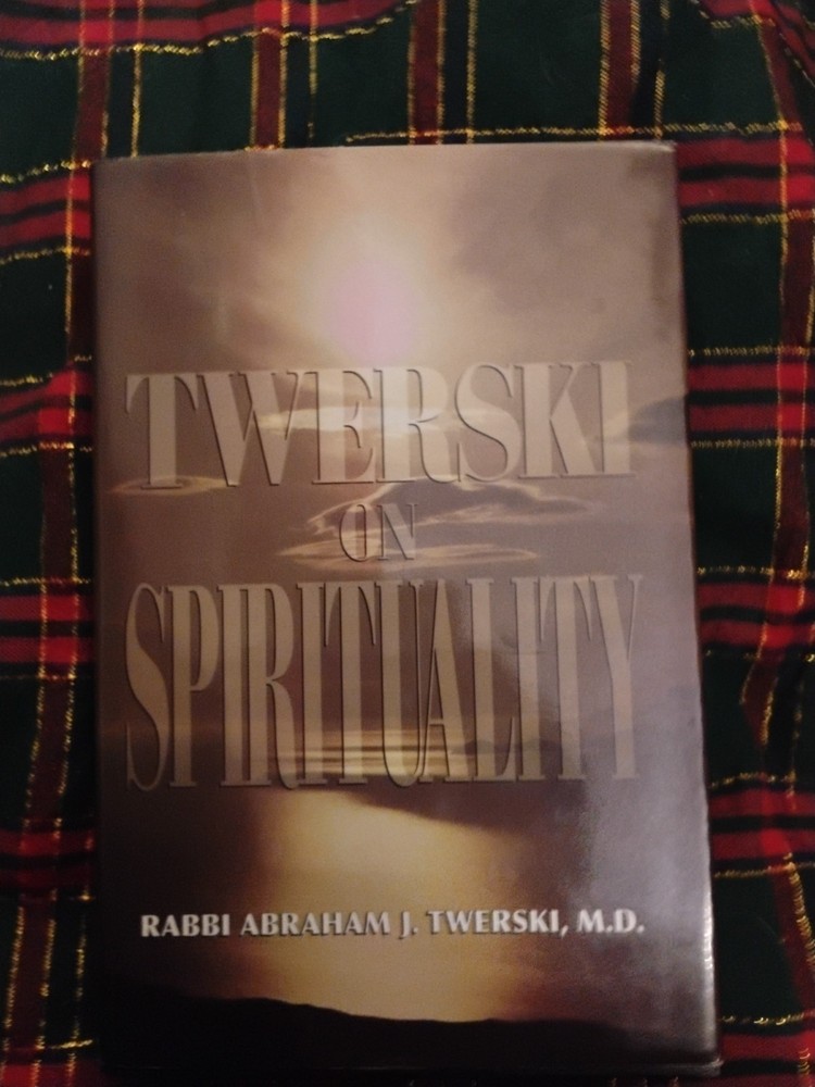 Twerski on Spirituality by Abraham J. Twerski (1998, Hardcover)