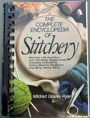 THE COMPLETE ENCYCLOPEDIA OF STITCHERY by Mildred Graves Ryan 1979 Spiral Cover