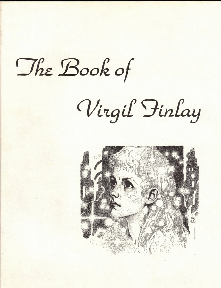 THE BOOK OF VIRGIL FINLAY HC 1st Ed. Ltd 1050 /White cvr /NM/ Bagged in 1977