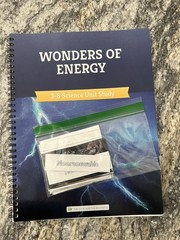 The Good and the Beautiful Science Wonders of Energy 3-6