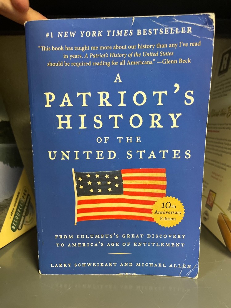 A Patriot’s History of the United States By Larry Schweikart & Michael Allen