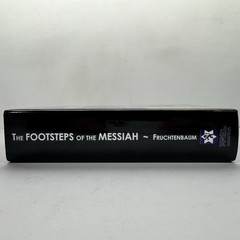 The Footsteps of the Messiah Revised Edition Arnold G. Fruchtenbaum Hardcover