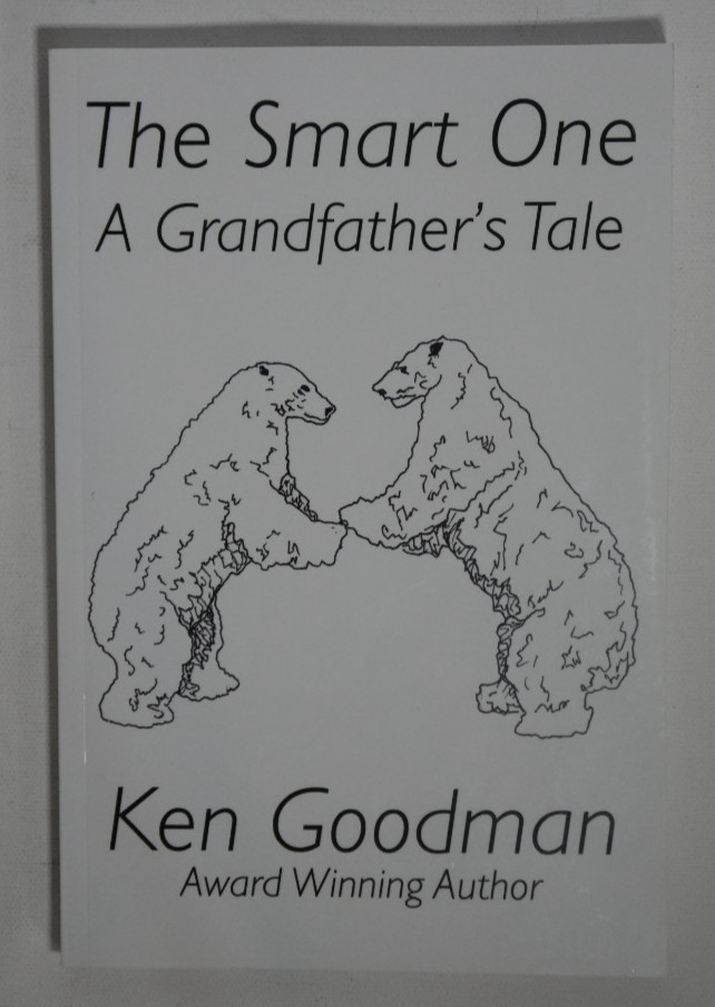 The Smart One: A Grandfather’s Tale Ken Goodman Signed