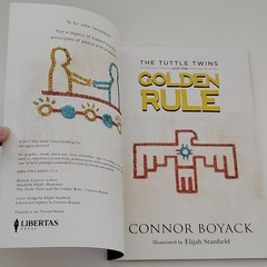 The Tuttle Twins and the Golden Rule Connor Boyack Illus. Elijah Stanfield