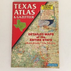 Texas Atlas & Gazetteer DeLorme 1995 – 168 Pages – First Edition Second Printing