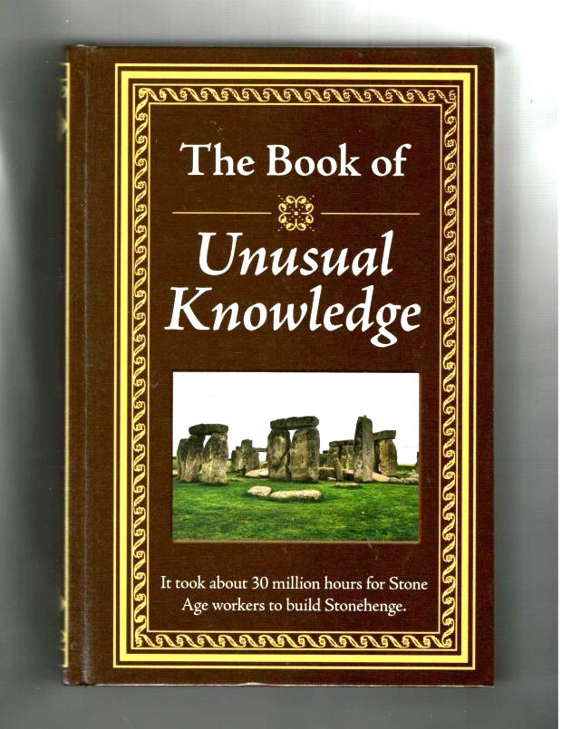 THE BOOK OF UNUSUAL KNOWLEDGE-HISTORY-ART-WAR-URBAN LEGENDS-THE MACABRE-CRIME…