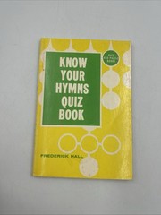 Know Your Hymns Quiz Book by Frederick Hall PB 1972 Baker Book House