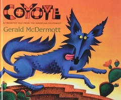 Coyote: A Trickster Tale from the American Southwest – Gerald McDermott – Go…