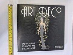 Art Deco: The Golden Age of Graphic Art & Illustration (Masterworks) 1st Edition