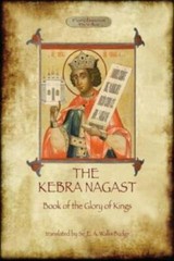 The Kebra Negast (The Book Of The Glory Of Kings), With 15 Original Illustr…