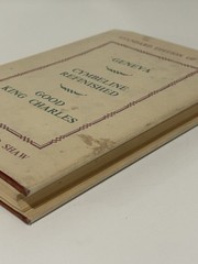 GEORGE BERNARD SHAW PLAYS: GENEVA, CYMBELINE, GOOD KING CHARLES / UK 1946 HCDJ