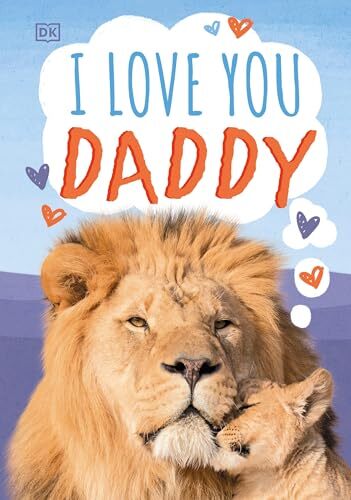 I Love You, Daddy – Board book – VERY GOOD