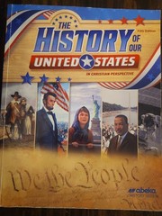 Abeka- The History of our United States in Christian Perspective (5th Edition)