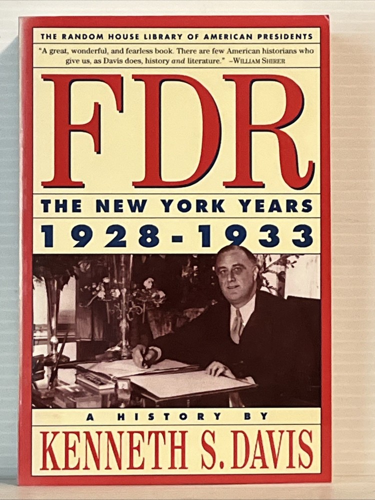F. D. R. : The New York Years, 1928-1933 by Kenneth S. Davis (1994, Trade…