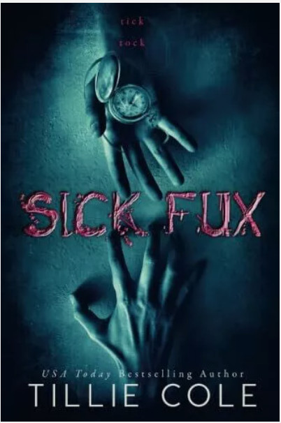 Sick Fux by Tillie Cole, Paperback.