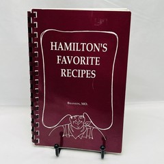 Hamilton’s Favorite Recipes Cookbook 1992 Branson MO Spiral Bound 101 Pages