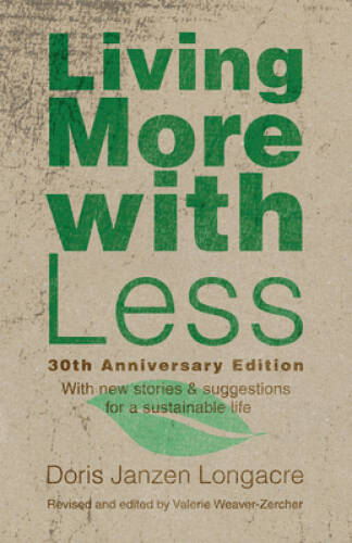 Living More with Less – Paperback By DORIS, LONGACRE – VERY GOOD