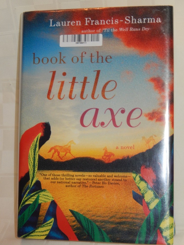 Book of the Little Axe, First Edition, by Lauren Francis- HB/DJ