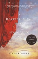 A Heartbreaking Work of Staggering Genius – Paperback By Eggers, Dave – GOOD