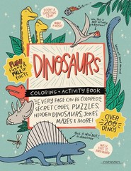 DINOSAURS Coloring + Activity Book: Secret Codes, Puzzles, Hidden Dinosaurs,…