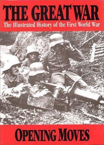 The Great War: The Standard History of the All-Europe Conflict : Volumes 1 & 2 C