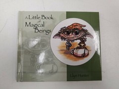A Little Book of Magical Beings Llyn Hunter 2008 Hardcover 1st edition signed