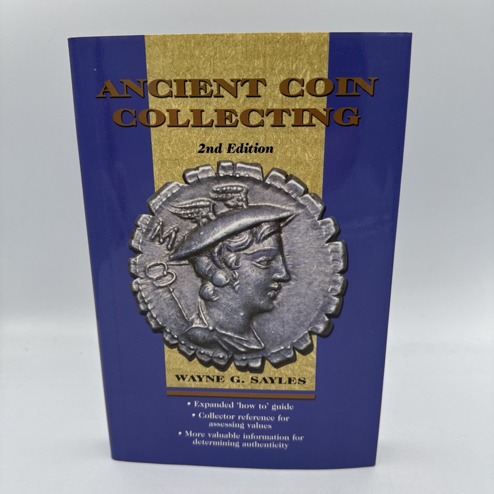 Ancient Coin Collecting Wayne Sayles