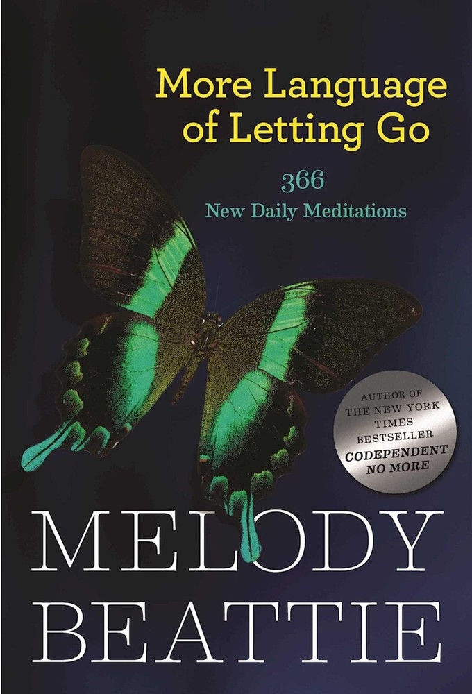More Language of Letting Go: 366 New Daily Meditations (Hazelden Meditation …