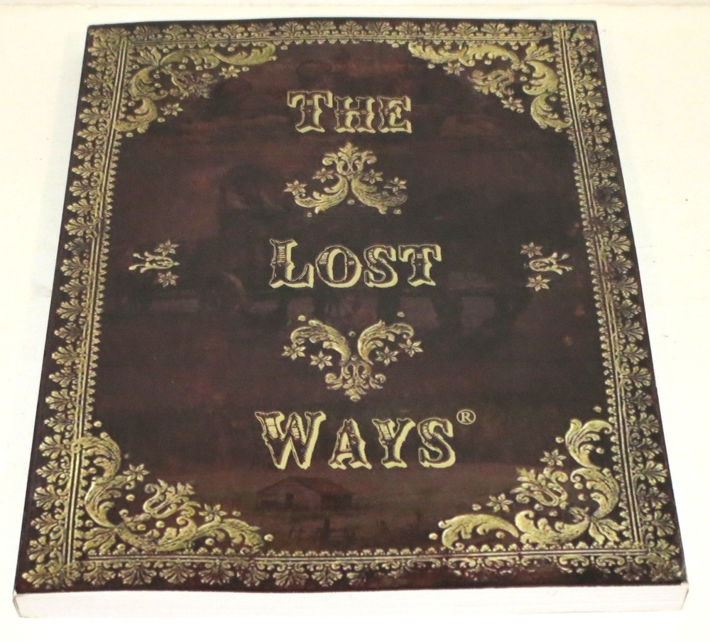 THE LOST WAYS 4th Fourth Edition Softcover, Claude Davis, Prepper Pioneers 2019