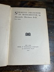 Sermons Preached In Manchester by Maclaren D.D. 1st Series 1902 Funk & Wagnall