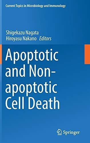 Apoptotic and Non-apoptotic Cell Death (Current Topics in (2017)
