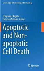 Apoptotic and Non-apoptotic Cell Death (Current Topics in (2017)