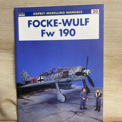Focke-Wulf Fw 190 – Osprey Modelling Manuals #20, 64 Pages – Very Good