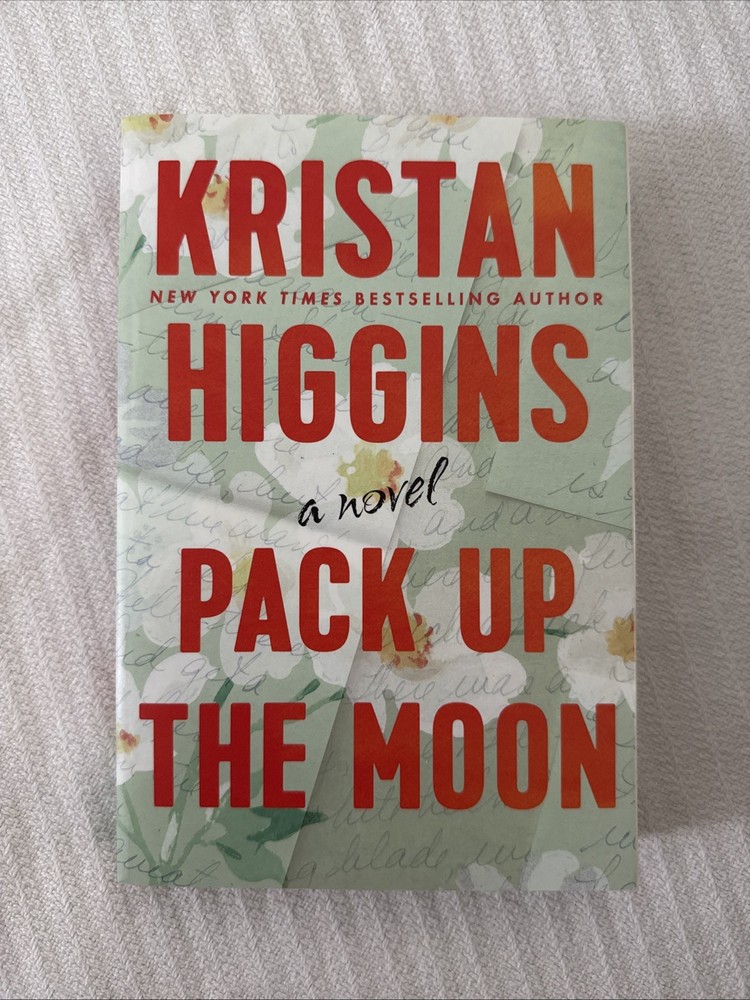 Pack Up the Moon by Kristan Higgins (Paperback)