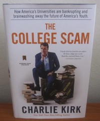 THE COLLEGE SCAM by CHARLIE KIRK HCDJ 1st / 1st SIGNED