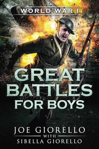 Great Battles for Boys: World War I – Paperback, by Giorello Joe – Very Good