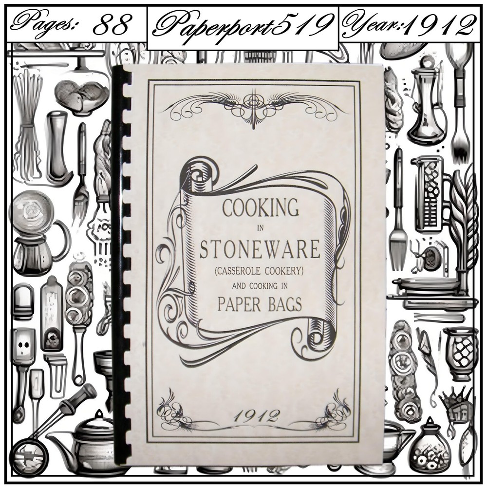 1912 Cooking In Stoneware And Cooking In Paper Bags Vintage Cook Book 88 Pages