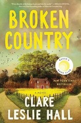 Broken Country (Reese’s Book – Hardcover, by Hall Clare Leslie – Very Good u