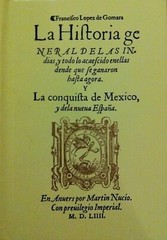 Historia General De Las Indias (Zaragoza, 1552) the Original Artifac Hardcover
